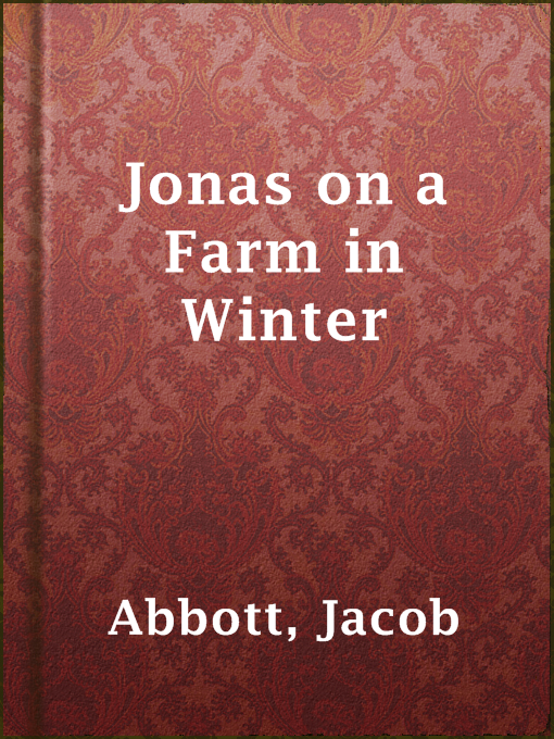 Title details for Jonas on a Farm in Winter by Jacob Abbott - Available